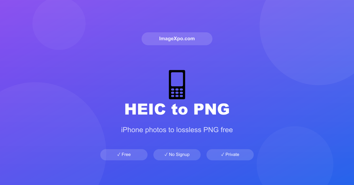 HEIC to PNG Converter Online Free — iPhone Photos to PNG