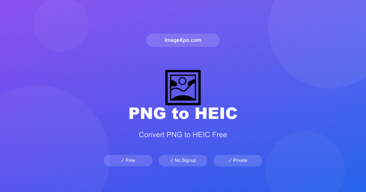 Convert PNG to HEIC Online Free — Smaller Files