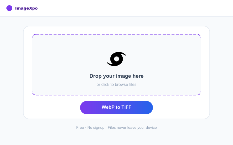 WebP to TIFF Converter Free — 100% Free Online — Tool interface