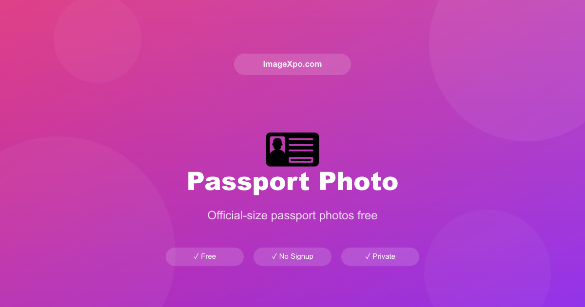 Free Online Passport Photo Maker - AI Background & Alignment — Free Online Tool