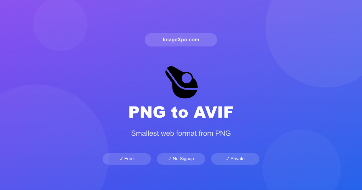 PNG to AVIF Converter Free Online - Pro Transparency